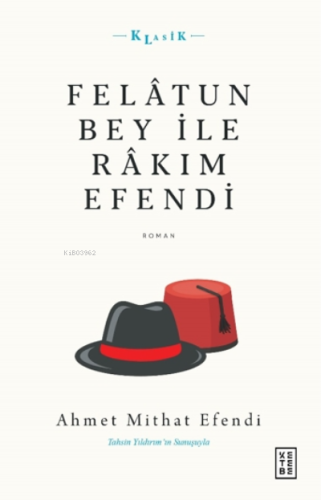 Felâtun Bey ile Râkım Efendi