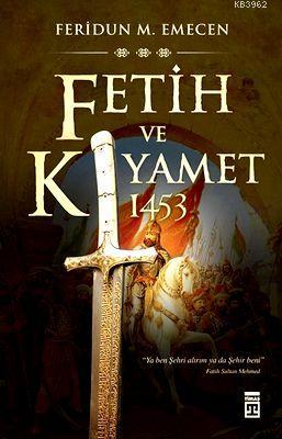 Fetih ve Kıyamet: 1453