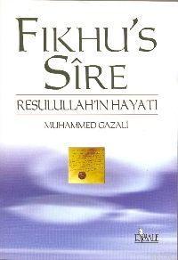 Fıkhu's Sire; Resulullah'ın Hayatı