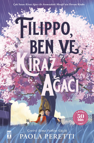 Filippo, Ben ve Kiraz Ağacı (Ciltli Şömizli)