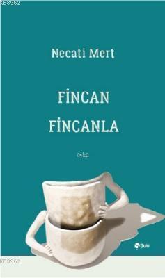 Fincan Fincanla