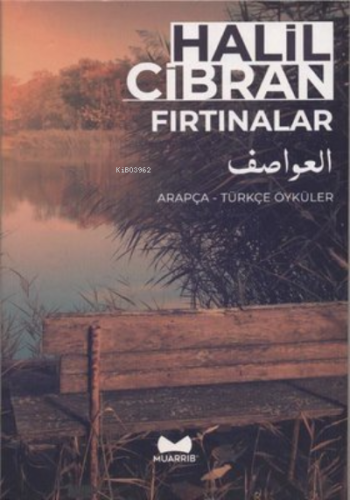 Fırtınalar: Arapça-Türkçe Öyküler