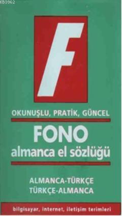 Fono Almanca El Sözlüğü; Okunuşlu, Pratik, Güncel