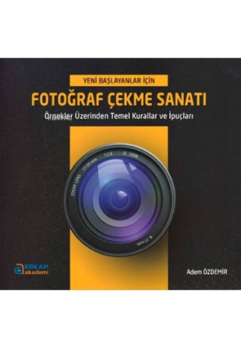 Fotoğraf Çekme Sanatı