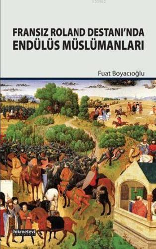 Fransız Roland Destanı'nda Endülüs Müslümanları