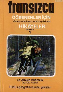 Fransızca Türkçe Hikayeler Derece 1 Kitap 2 Büyük Yazar