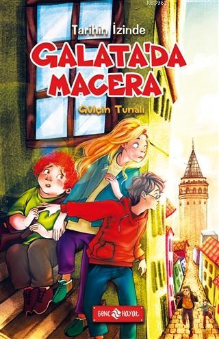 Galata'da Macera - Tarihin İzinde