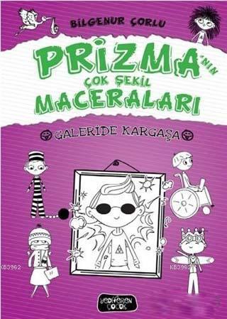 Galeride Kargaşa - Prizma'nın Çok Şekil Maceraları