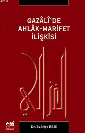 Gazali'de Ahlak-Marifet İlişkisi