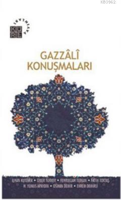 Gazzali Konuşmaları