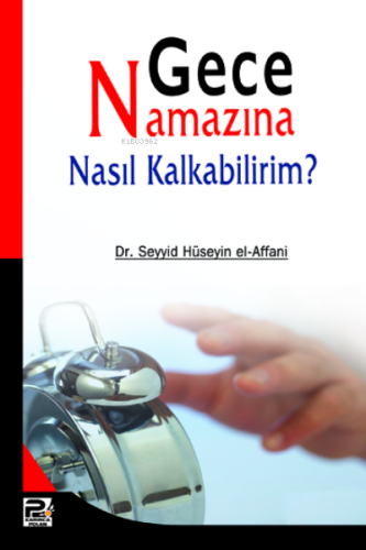 Gece Namazına Nasıl Kalkabilirim