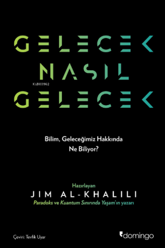 Gelecek Nasıl Gelecek