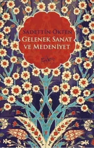 Gelenek Sanat ve Medeniyet