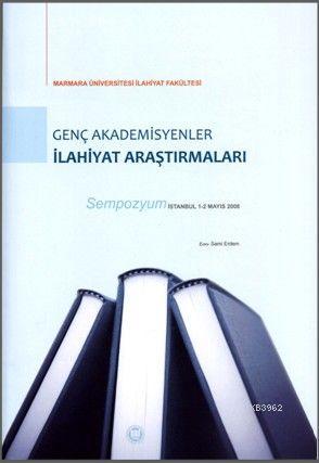 Genç Akademisyenler İlahiyat Araştırmaları Sempozyum