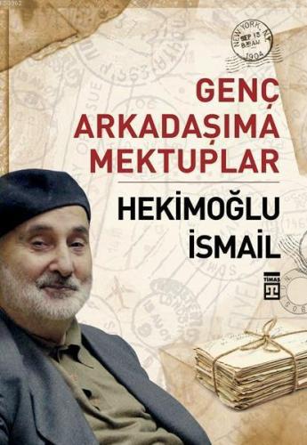 Genç Arkadaşıma Mektuplar