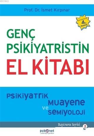 Genç Psikiyatristin El Kitabı