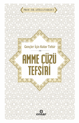 Gençler İçin Kolay Tefsir Amme Cüzü Tefsiri