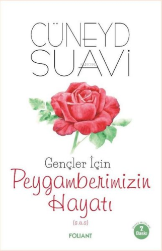 Gençler için Peygamberimizin Hayatı