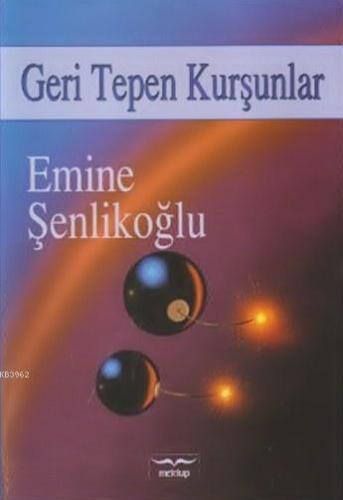 Geri Tepen Kurşunlar