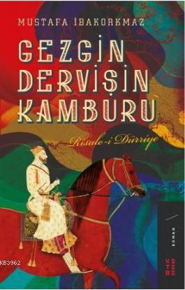 Gezgin Dervişin Kamburu; Risale-i Dürriye