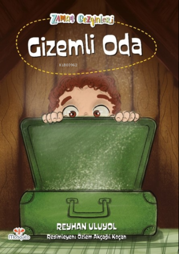 Gizemli Oda;Zaman Gezginleri 1