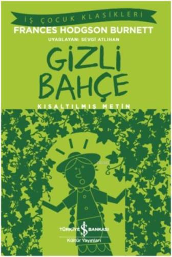 Gizli Bahçe (Kısaltılmış Metin)