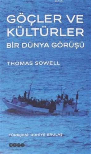 Göçler ve Kültürler; Bir Dünya Görüşü