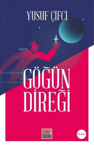 Göğün Direği