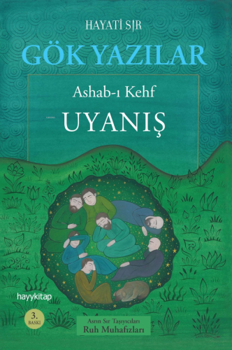 Gök Yazılar;Ashab-ı Kehf - Uyanış