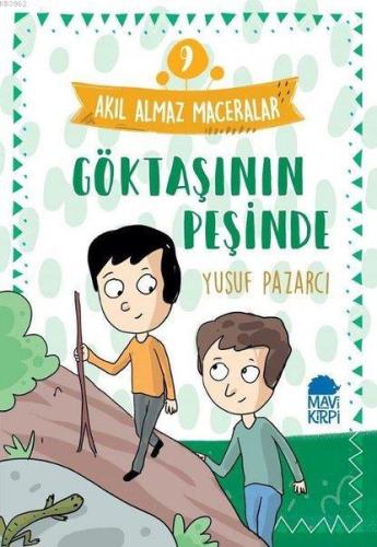 Göktaşının Peşinde - Akıl Almaz Maceralar 9