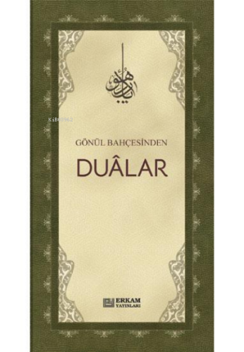 Gönül Bahçesinden Dualar