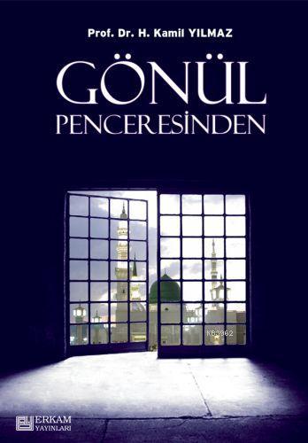 Gönül Penceresinden