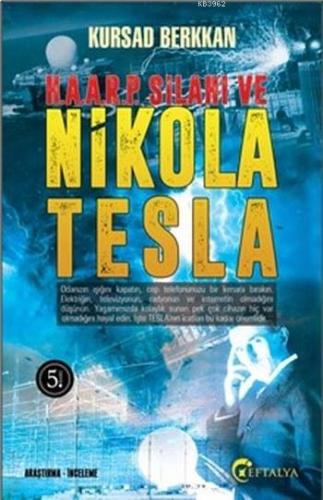 H. A. A. R. P. Silahı ve Nikola Tesla