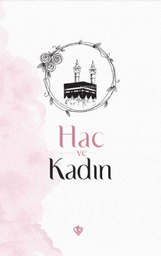 Hac ve Kadın