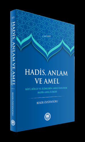 Hadis Anlam Ve Amel