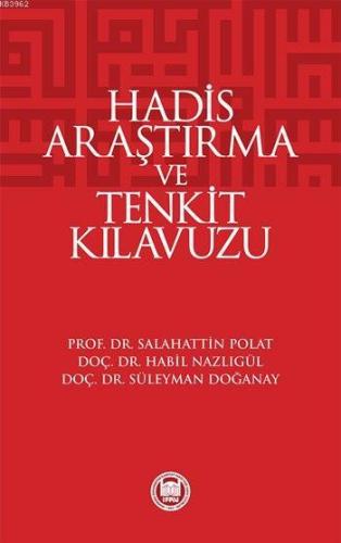 Hadis Araştırma ve Tenkit Klavuzu