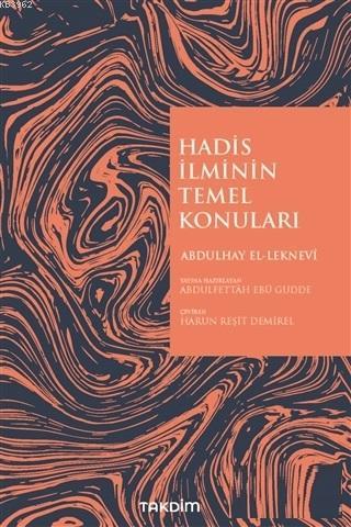 Hadis İlminin Temel Konuları