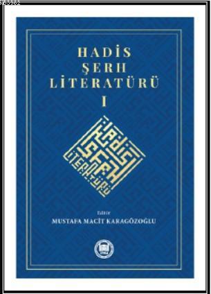 Hadis Şerh Literatürü 1