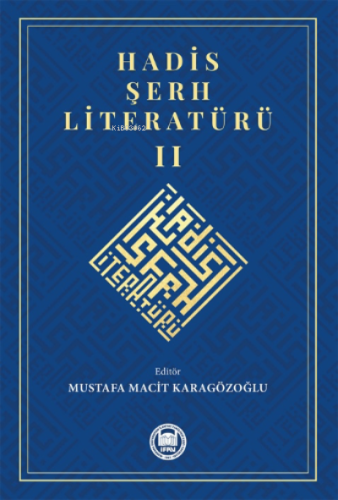 Hadis Şerh Literatürü II