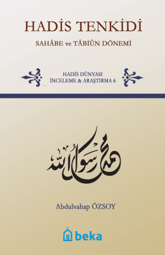 Hadis Tenkidi - Sahabe ve Tabiun Dönemi