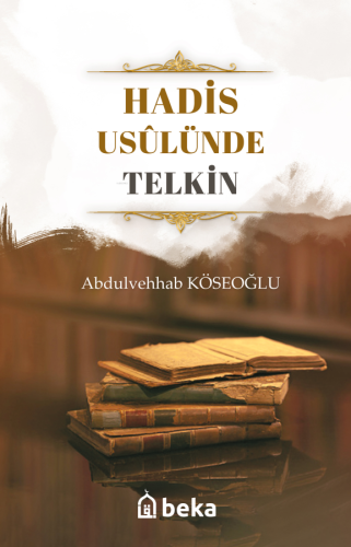 Hadis Usulünde Telkin