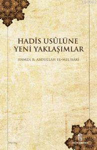 Hadis Usulüne Yeni Yaklaşımlar