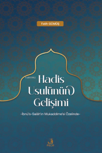 Hadis Usulünün Gelişimi