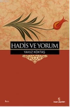 Hadis ve Yorum