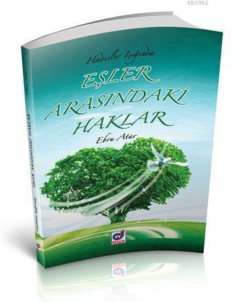 Hadisler Eşliğinde Eşler Arasındaki Haklar