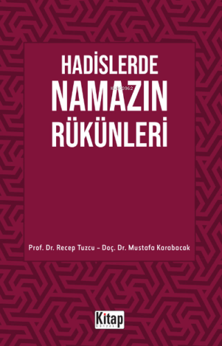 Hadislerde Namazın Rükünleri