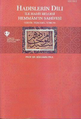 Hadislerin Dili; İlk Hadis Belgesi Hemmam'ın Sahnesi -Tertip, Tercüme,