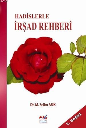 Hadislerle İrşad Rehberi