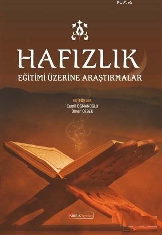 Hafızlık Eğitimi Üzerine Araştırmalar