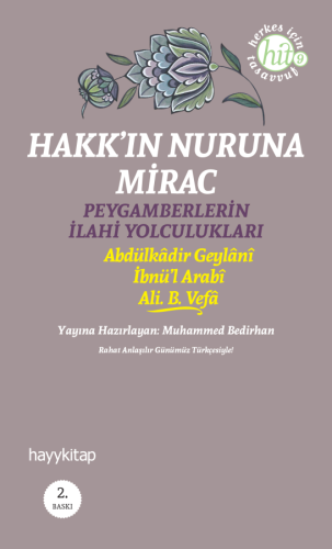 Hakk'ın Nuruna Mirac; Peygamberlerin İlahi Yolculukları